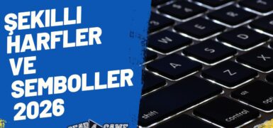 Şekilli Harfler ve Semboller [2026 Güncel ve Yeni] ≼☄☃≽