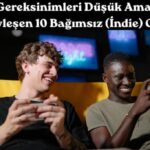 Sistem gereksinimleri düşük ama hikayesi güzel oyunlar 2026